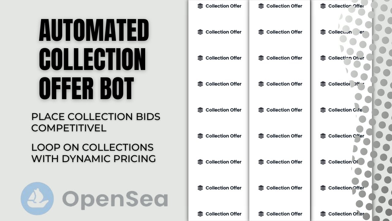 Auto Collection Offer Bot - (Place Competitive Collections Bids NonStop & Loop on Collections)
