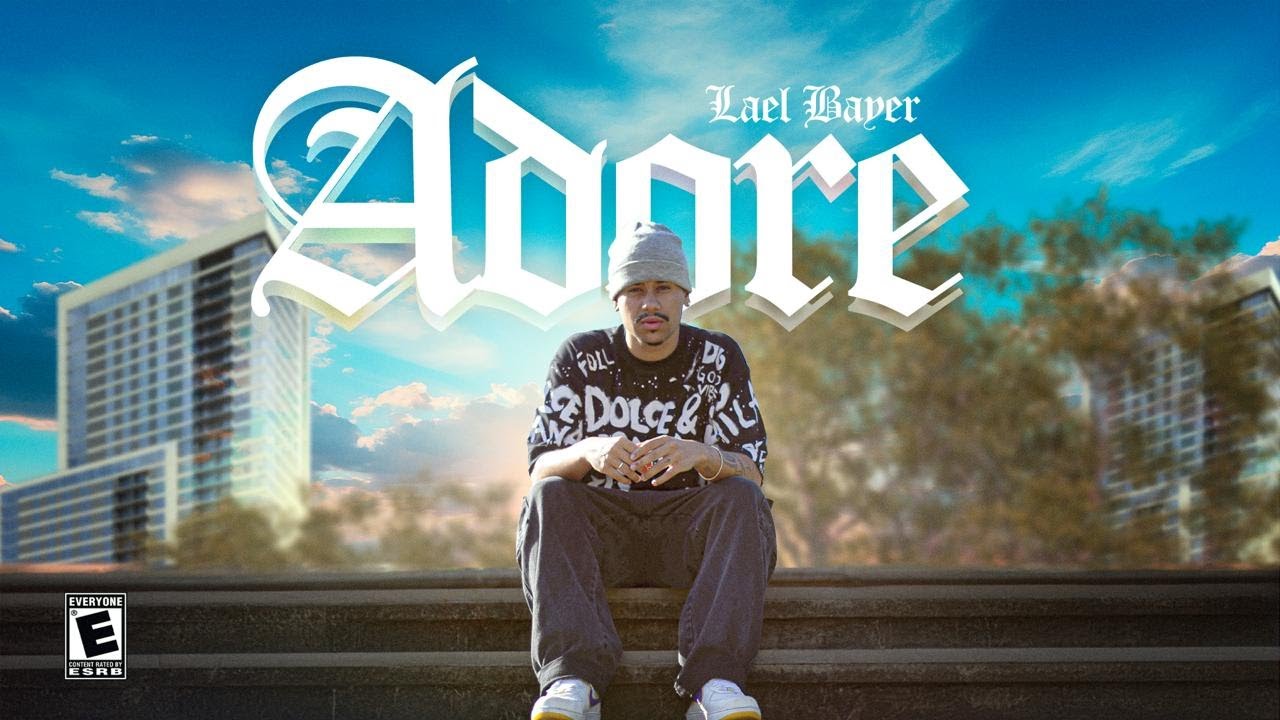 Lael Bayer - ADORE (Prod. Kelwin Lopes & Skinny Beats)