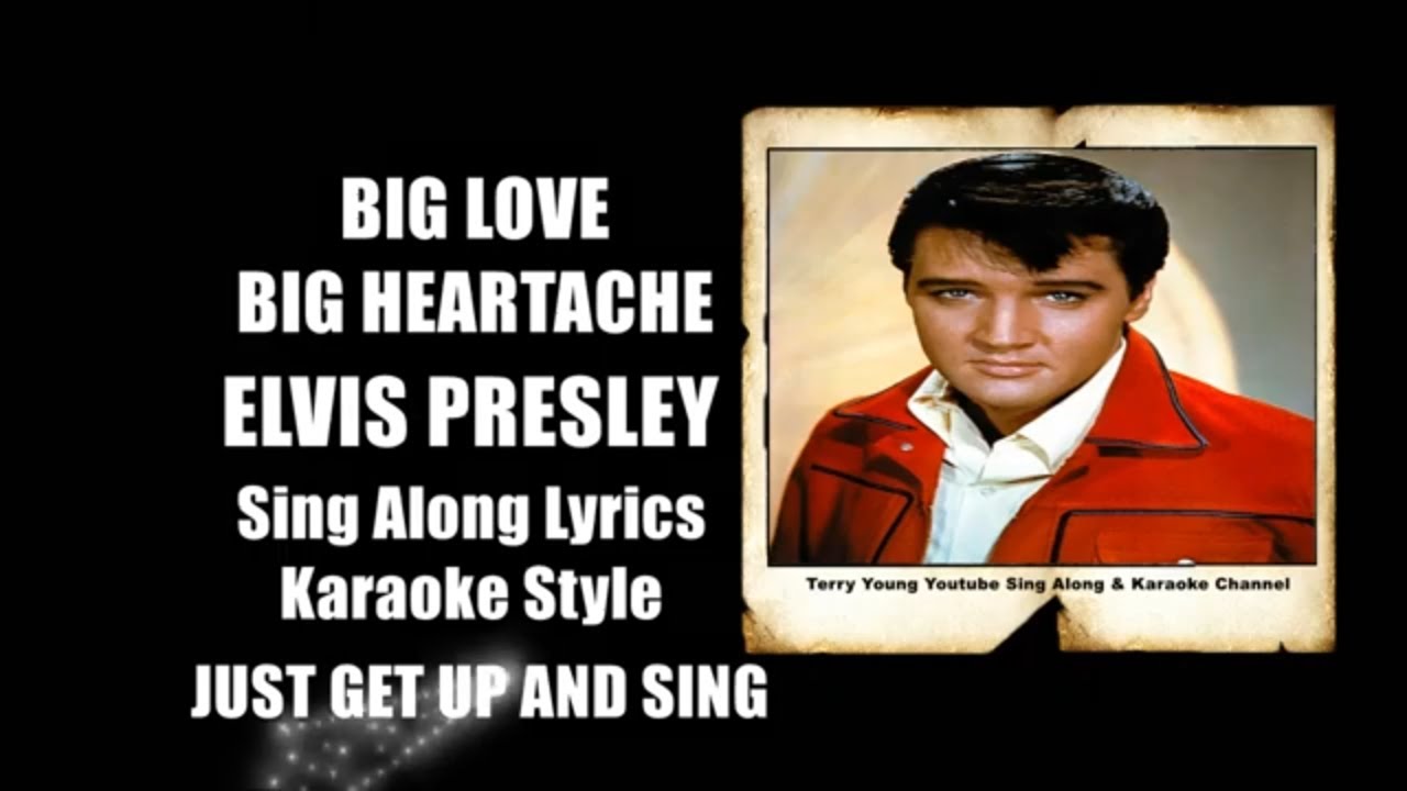 Elvis 1964 Big Love Big Heartache HQ Lyrics