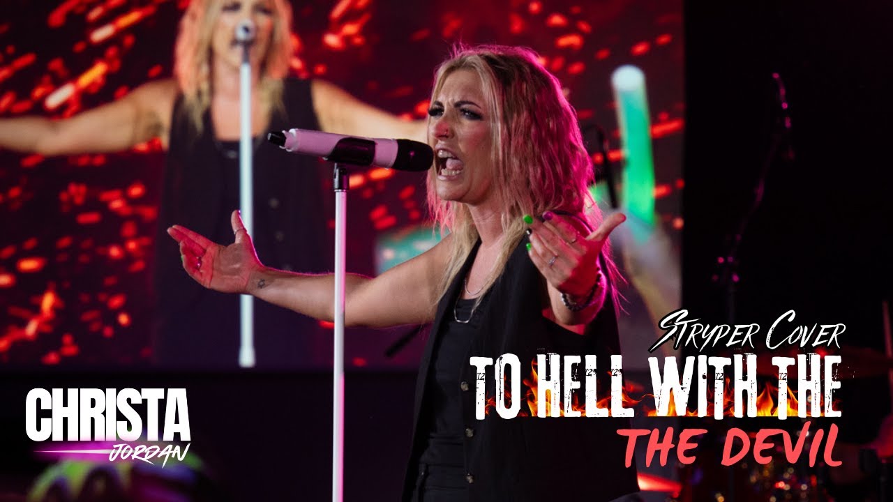 CHRISTA JORDAN - TO HELL WITH THE DEVIL (STRYPER COVER)