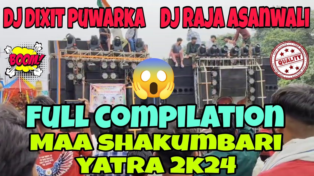 Dj Dixit Puwarka😱 || Dj Raja Asanwali 💪 || Full Compitition || 🙏Maa shakumbari yatra 2k24