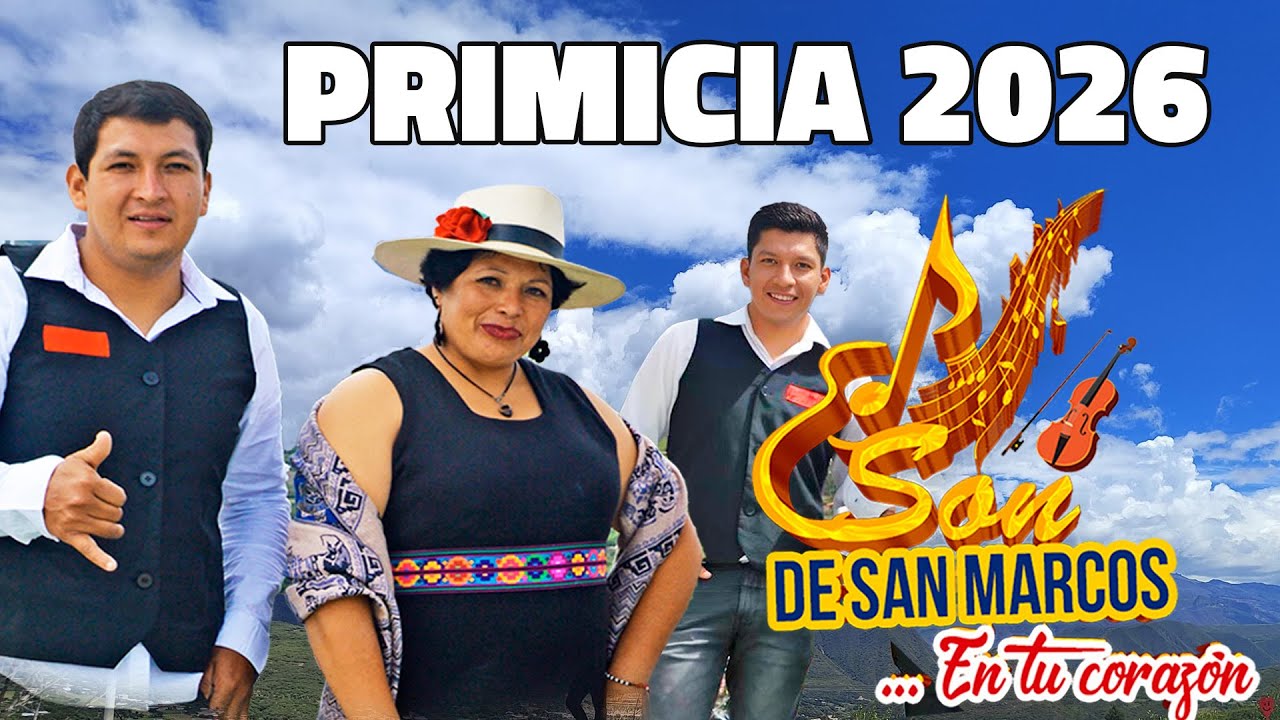 SON DE SAN MARCOS Borracha para Olvidar PRIMICIA 2026