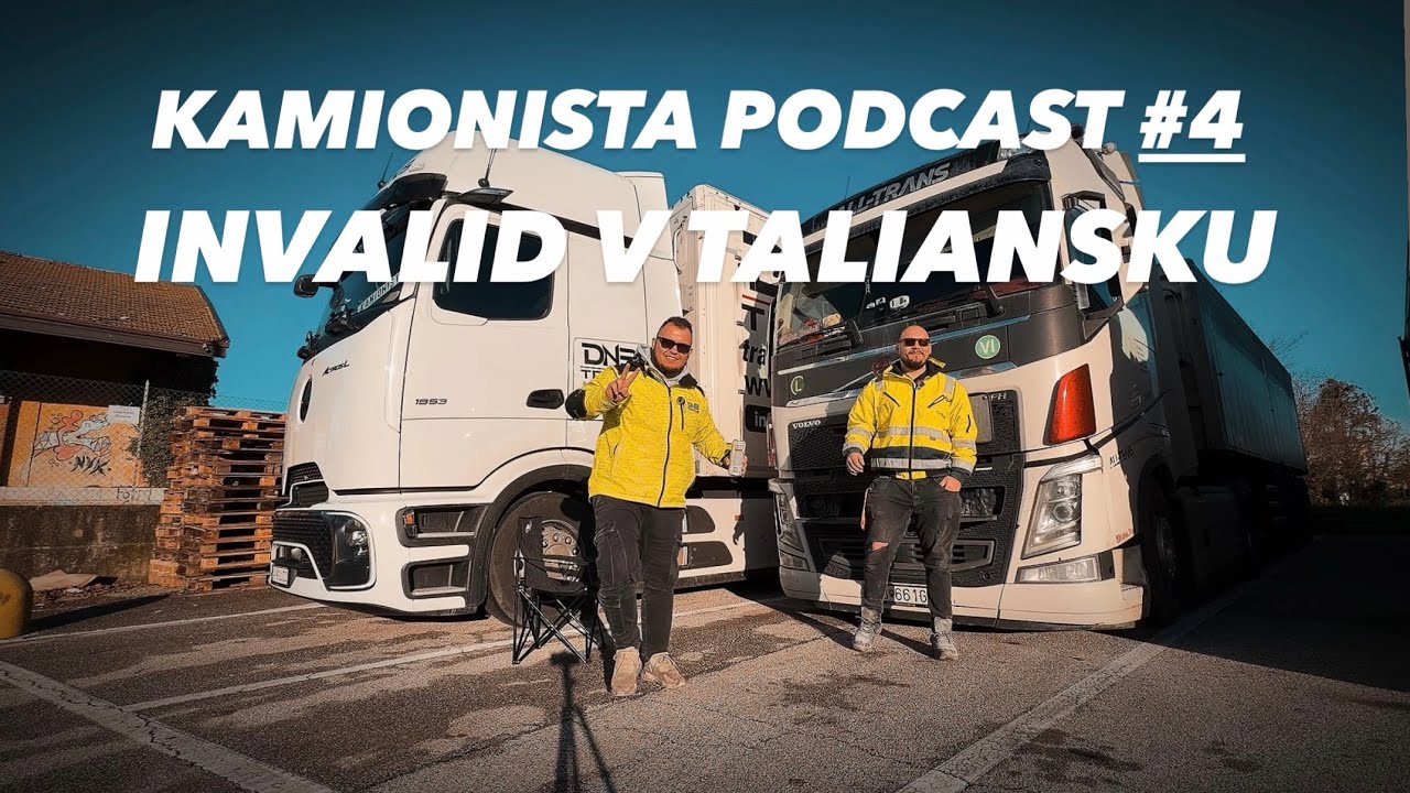 Kamionista PODCAST #4 Invalid v taliansku, GPS, čo v zime a veľa smiechu 😂