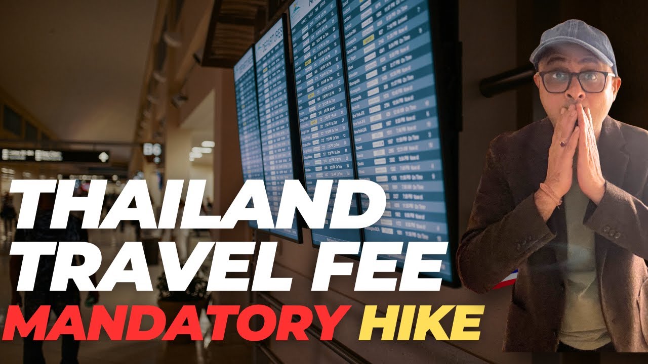 Beware! Mandatory Airport Tax Increase for Thailand Travelers in 2026! 🚨🇹🇭