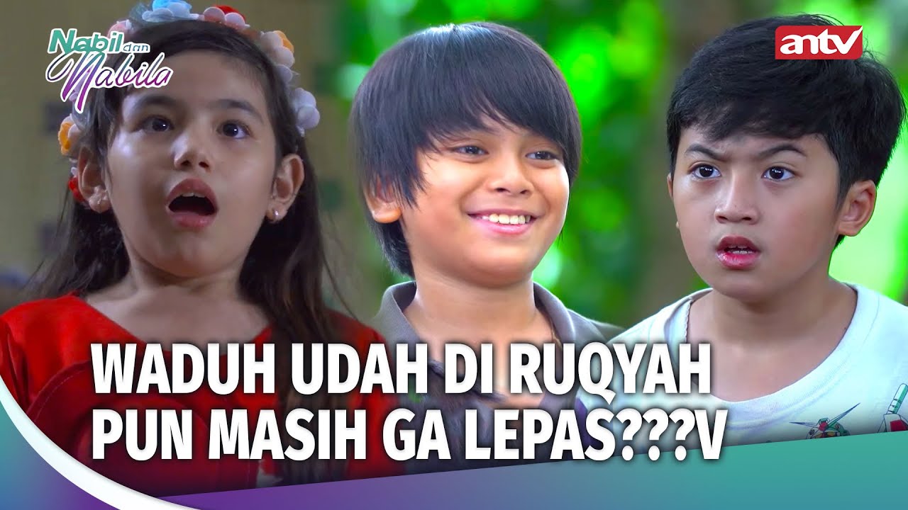 Nabilla Ogah Pulang Mau Sama Nabil Aja! | Nabil & Nabilla Eps 5 FULL