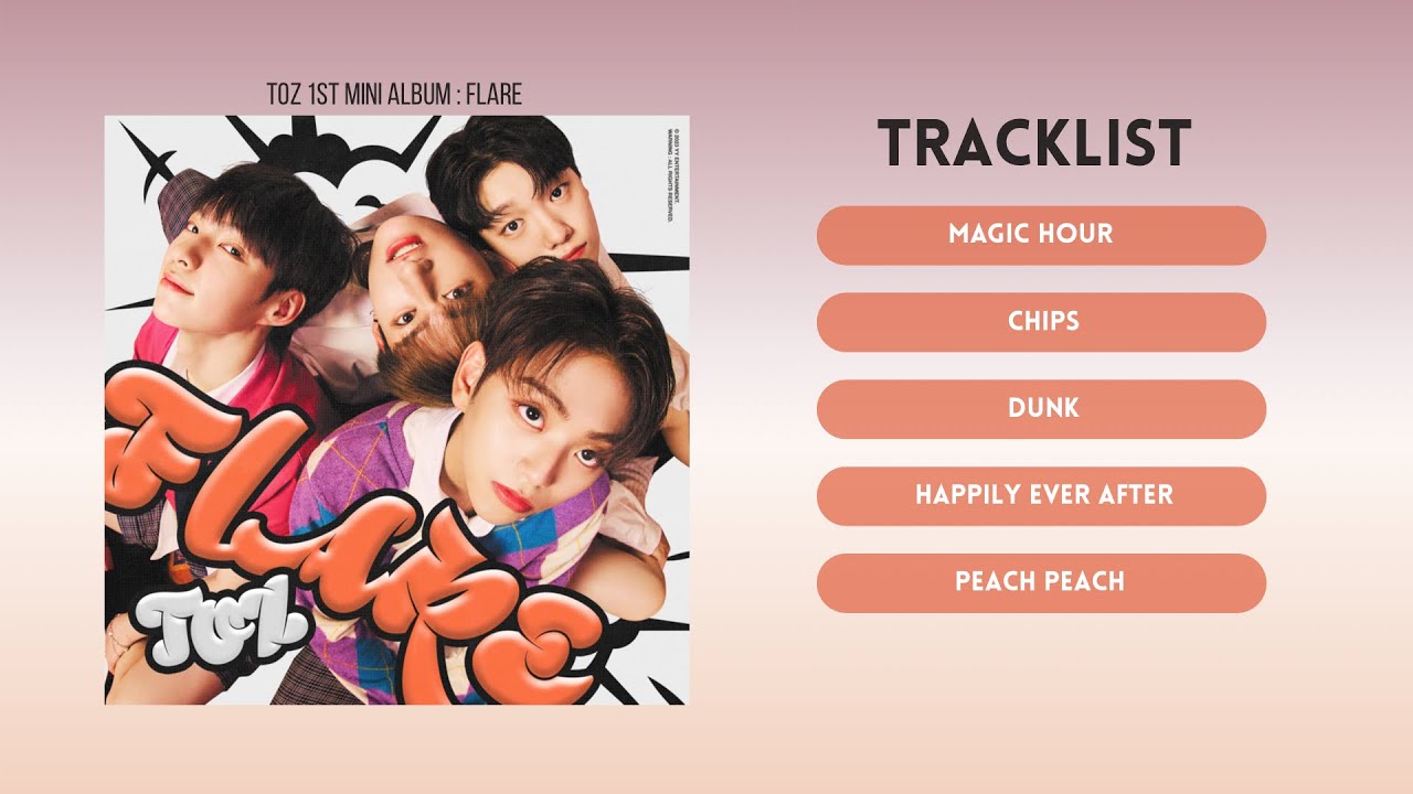 [Full Album] TOZ (티오지) - Flare Playlist