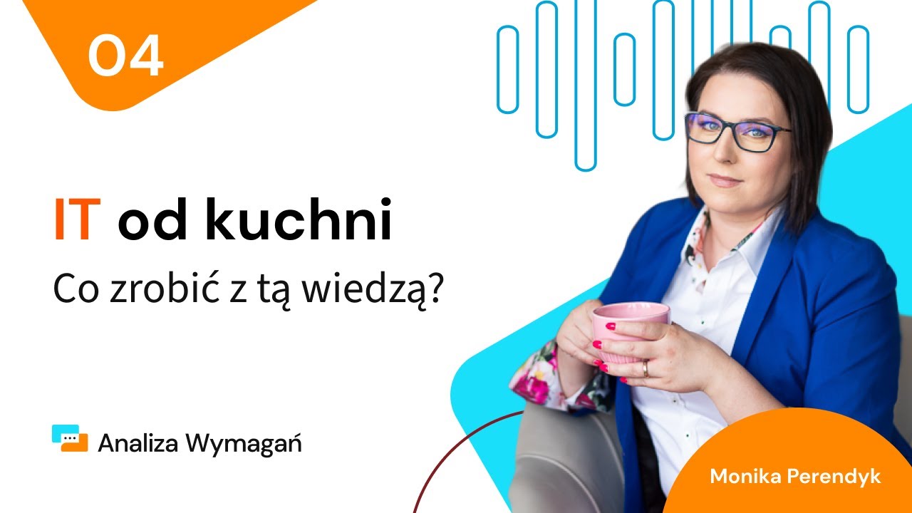 #4 Co zrobić z tą wiedzą?