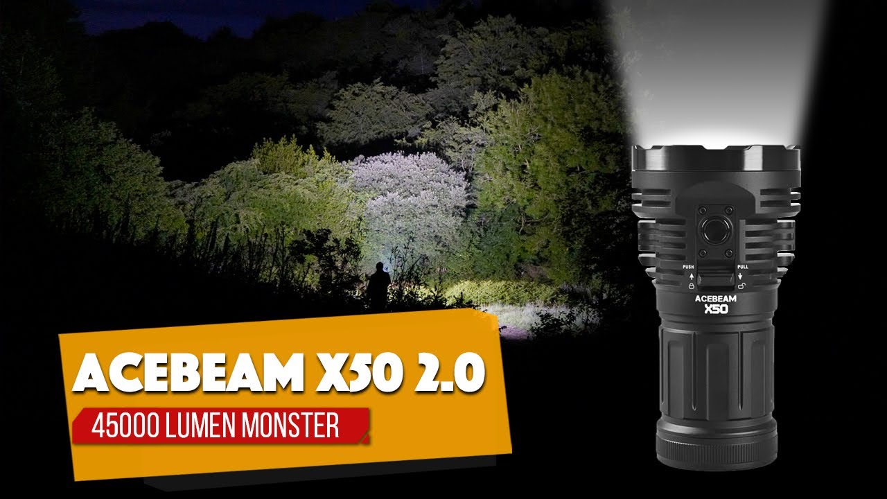 AceBeam X50 2.0: 45000 Lumen Monster Flashlight (and Reverse Charging!)