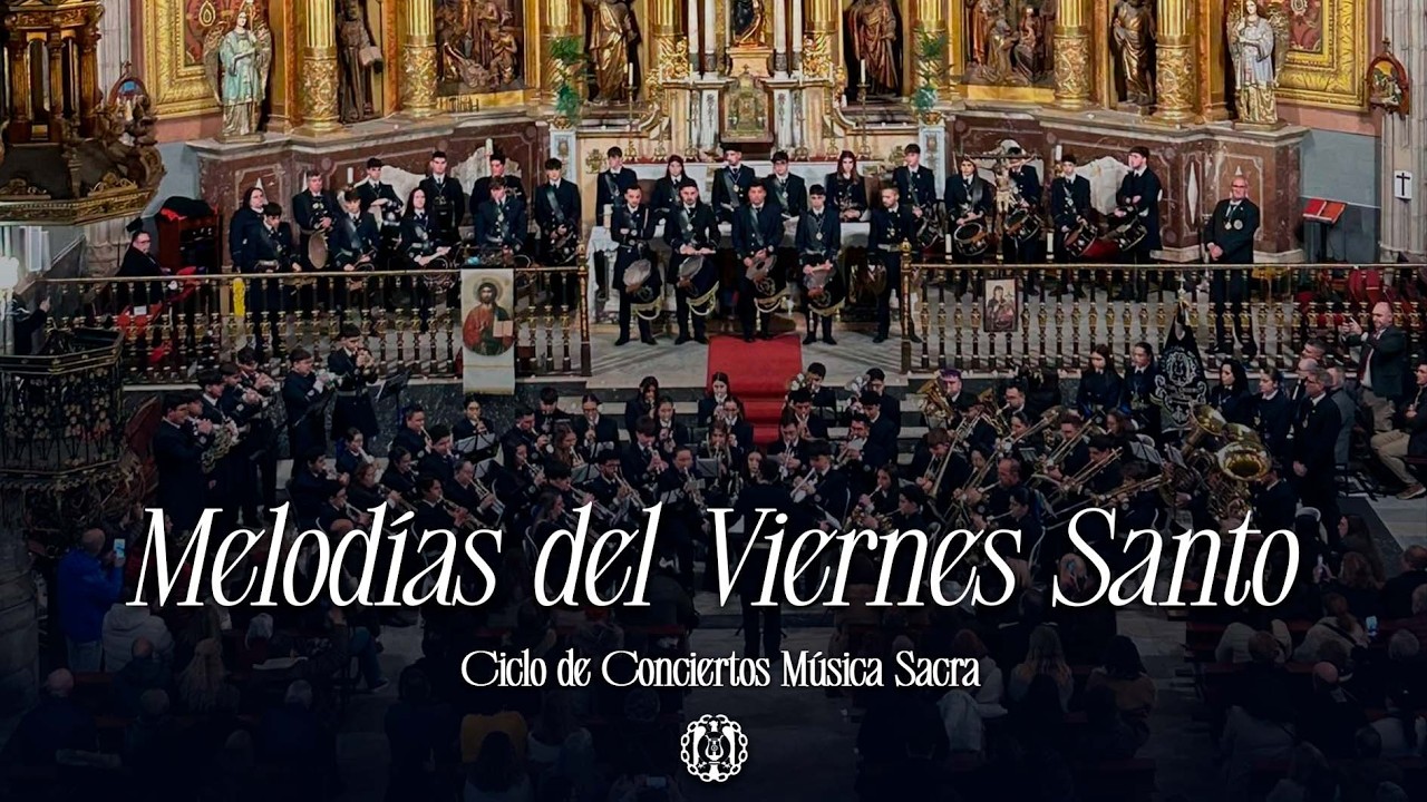 Melodías del Viernes Santo - A. M. La Merced (directo)