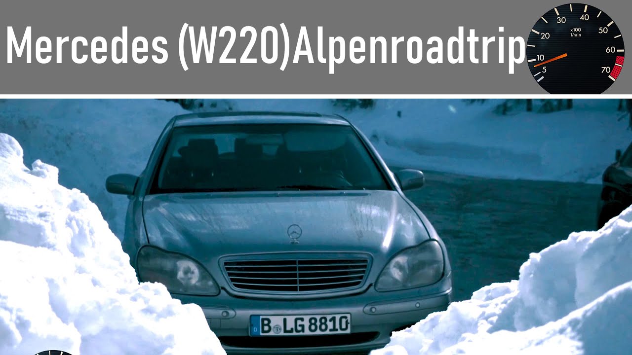 Winterlicher Alpenroadtrip in der Mercedes S-Klasse W220, Erlkönige inklusive