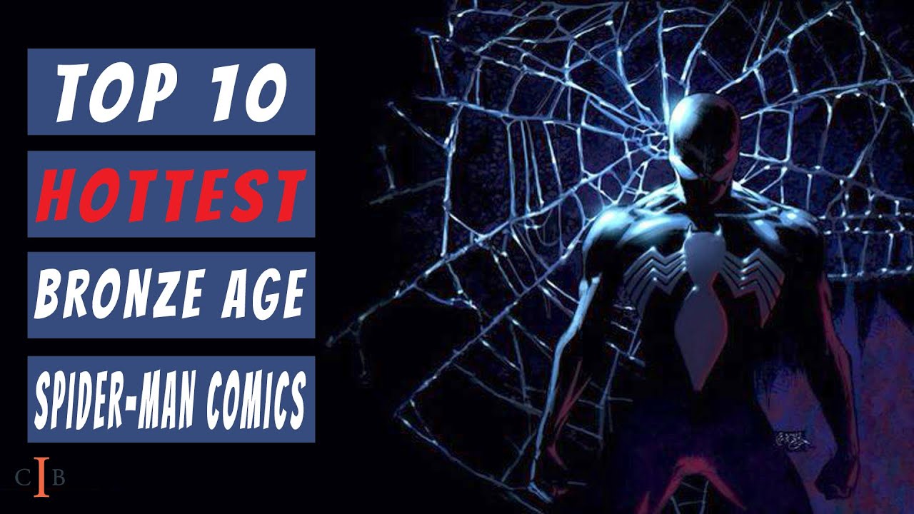 TOP 10 Currently HOTTEST Bronze Age Spider-Man Comics - COMIC BOOK INVESTMENTS