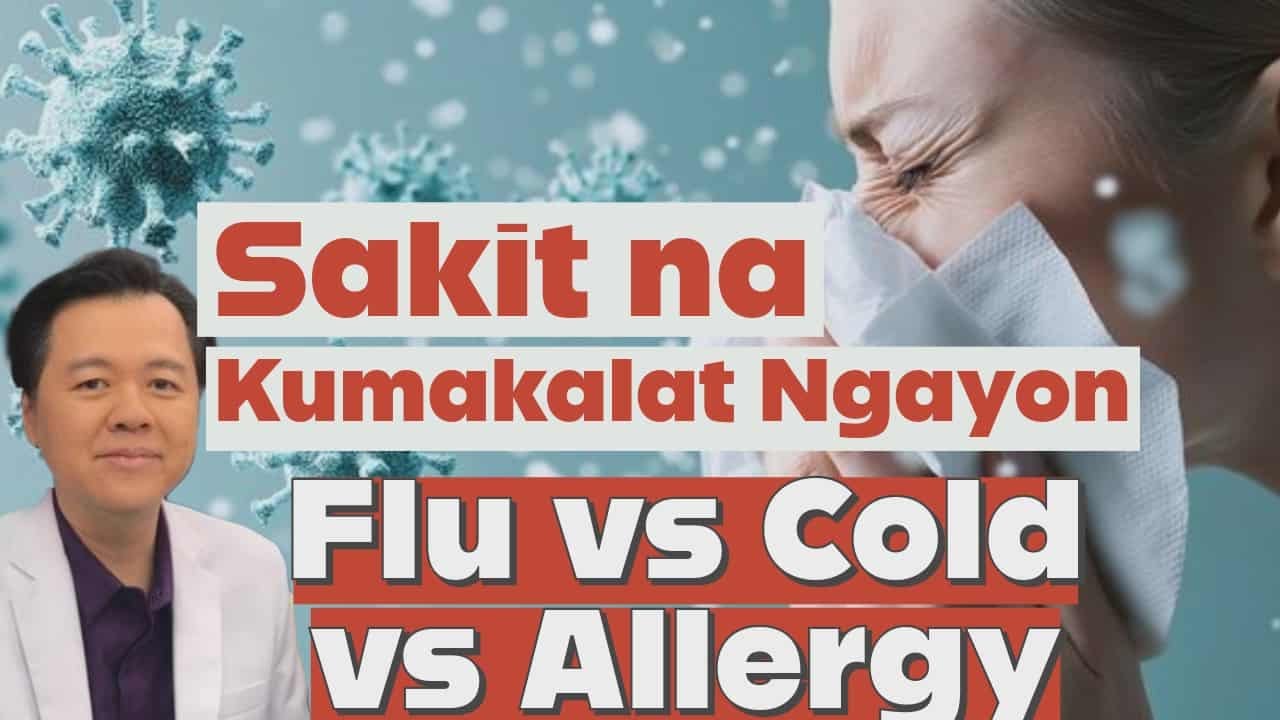 Sakit na Kumakalat Ngayon: Flu vs Cold vs Allergy 