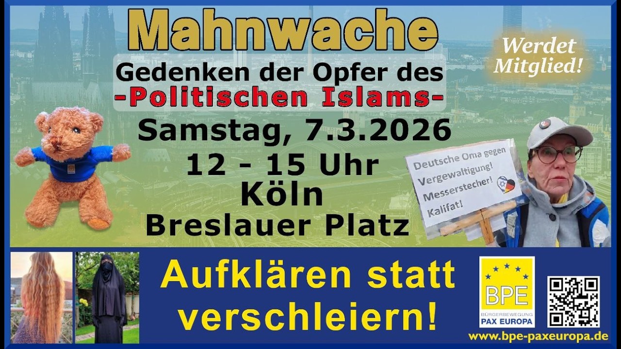 BPE Mahnwache - Live aus Köln 07.03.2026 - Aufklärung über den Politischen Islam - PAX EUROPA