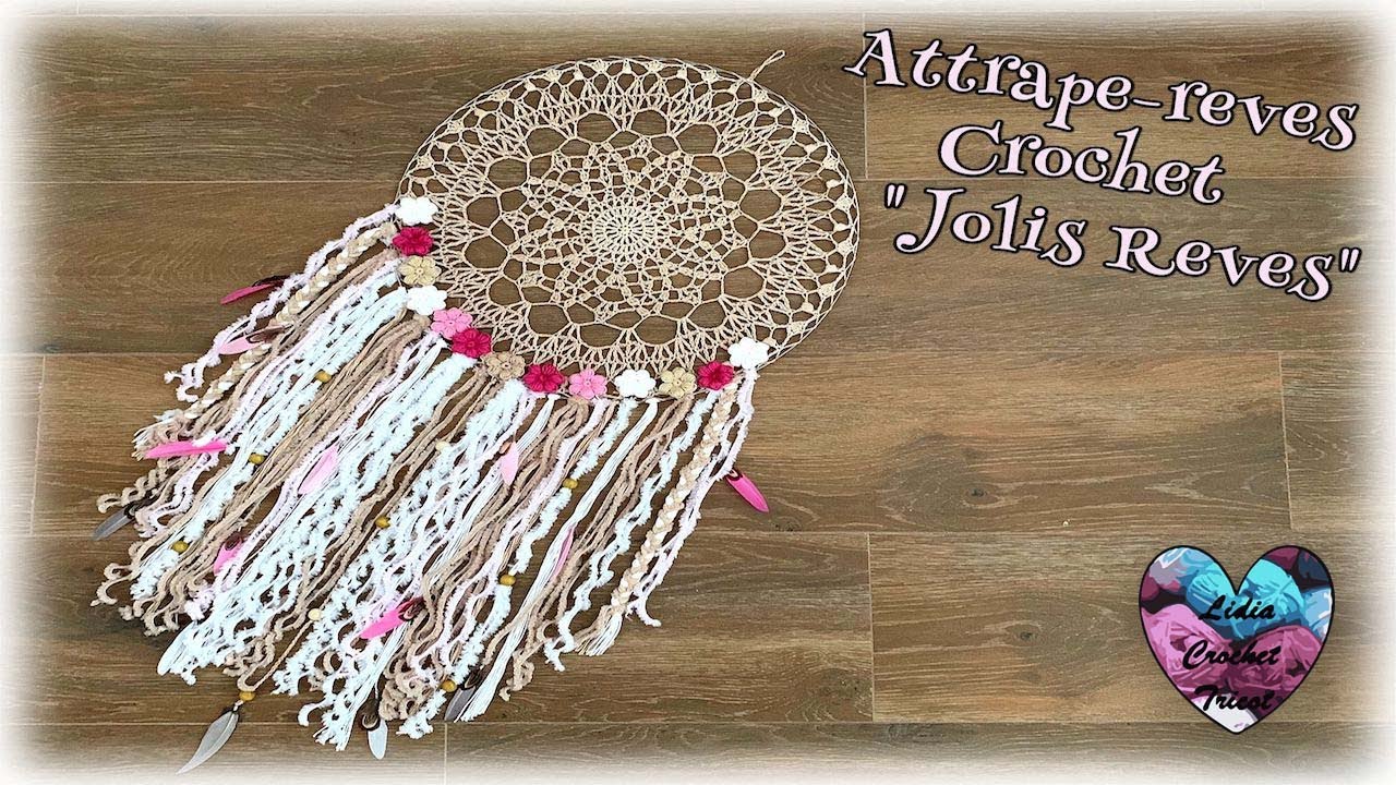 Attrape-Rêves Crochet "Jolis Rêves" Bohème "Lidia Crochet Tricot"