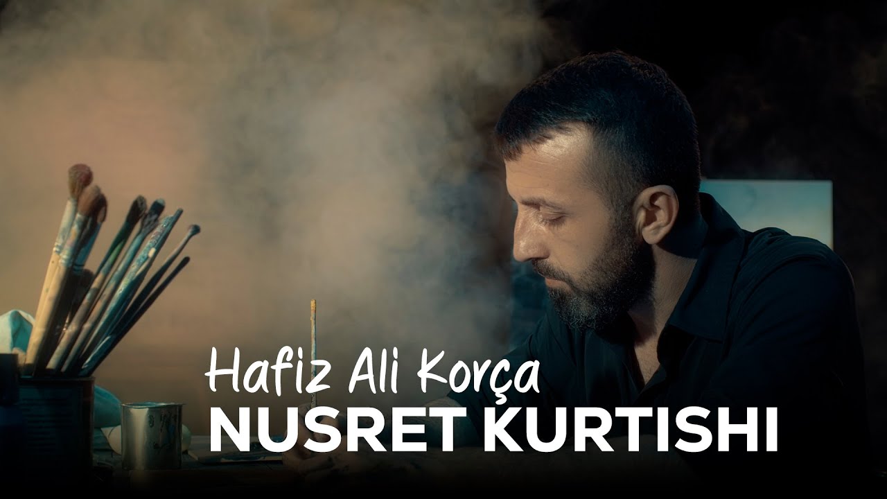 Nusret Kurtishi - Hafiz Ali Korça