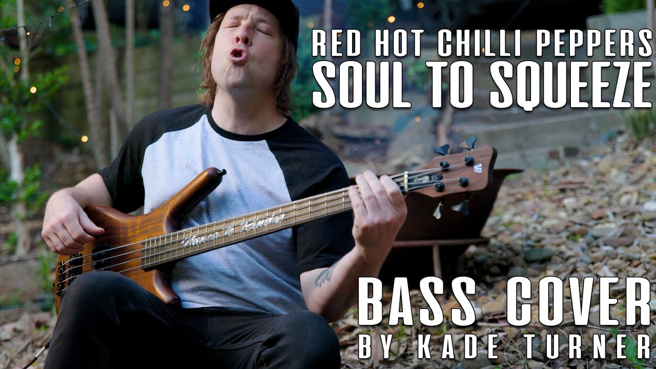 Red Hot Chili Peppers - Soul To Squeeze - Bass Cover - Kade Turner