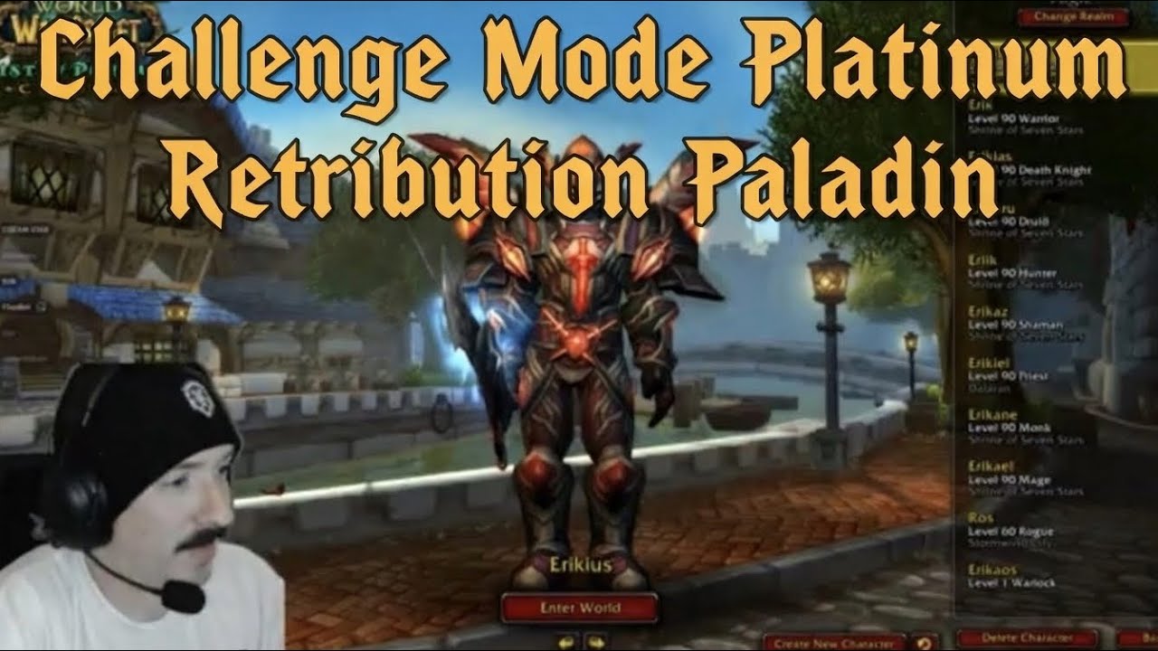 Challenge Mode: Platinum Retribution Paladin Transmog Coin Farm Part 4!