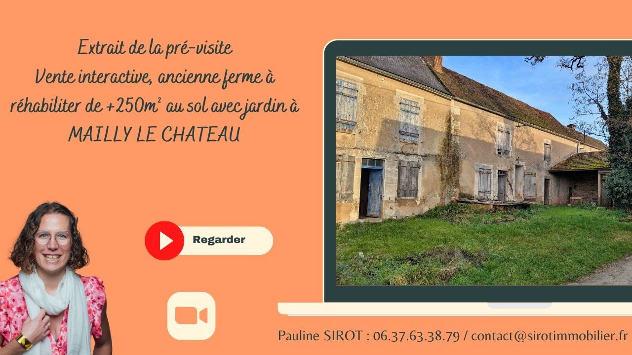 Ancienne ferme à réhabiliter de plus de 250m² au sol avec grange et jardin à MAILLY LE CHATEAU
