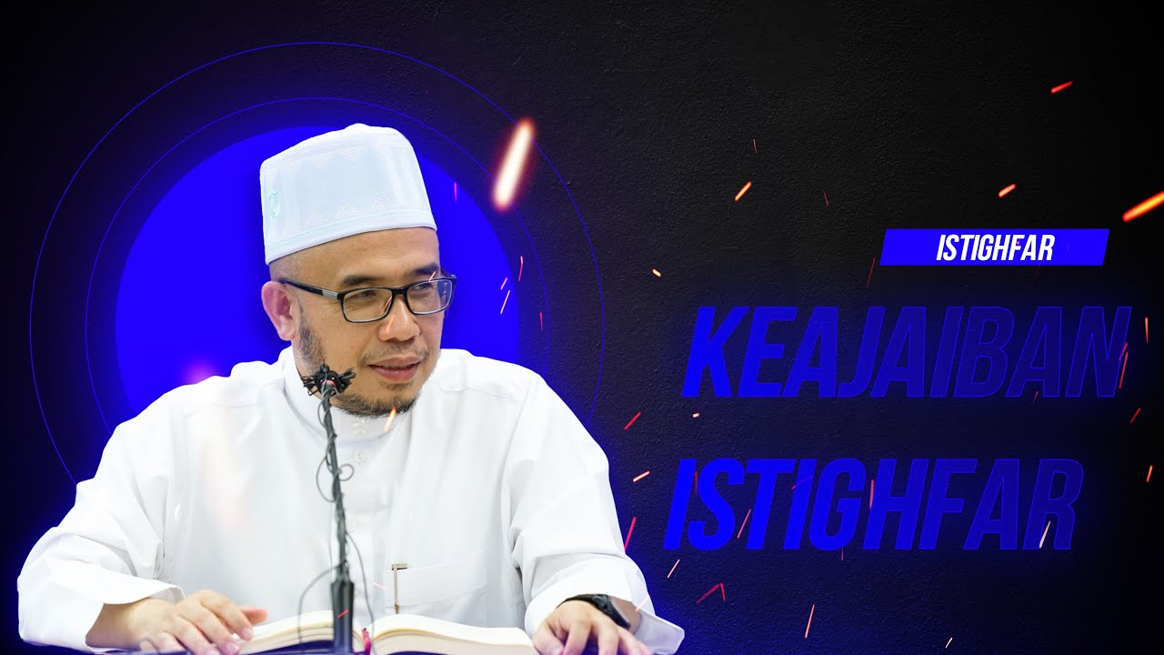 Prof Dr MAZA - Istighfar Dan Keajaiban Istighfar