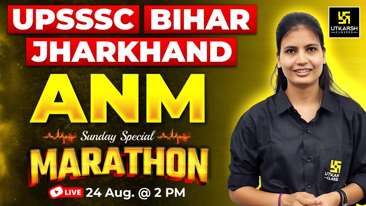 ANM Marathon Class 🔥 | UPSSSC | Bihar | Jharkhand | Asha Ma'am | Utkarsh Nursing Classes