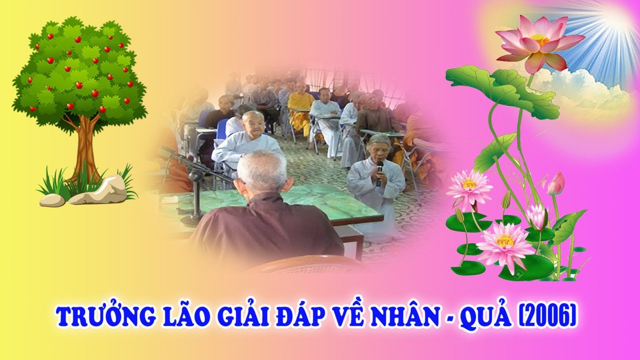 Giải Đáp Về Nhân - Quả| Trưởng lão Thích Thông Lạc