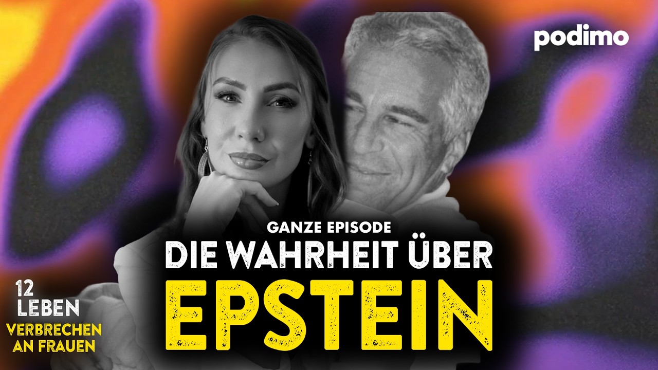 Epsteins Methode: Von Manipulation zur Rekrutierung | 12 Leben – Verbrechen an Frauen | Podimo