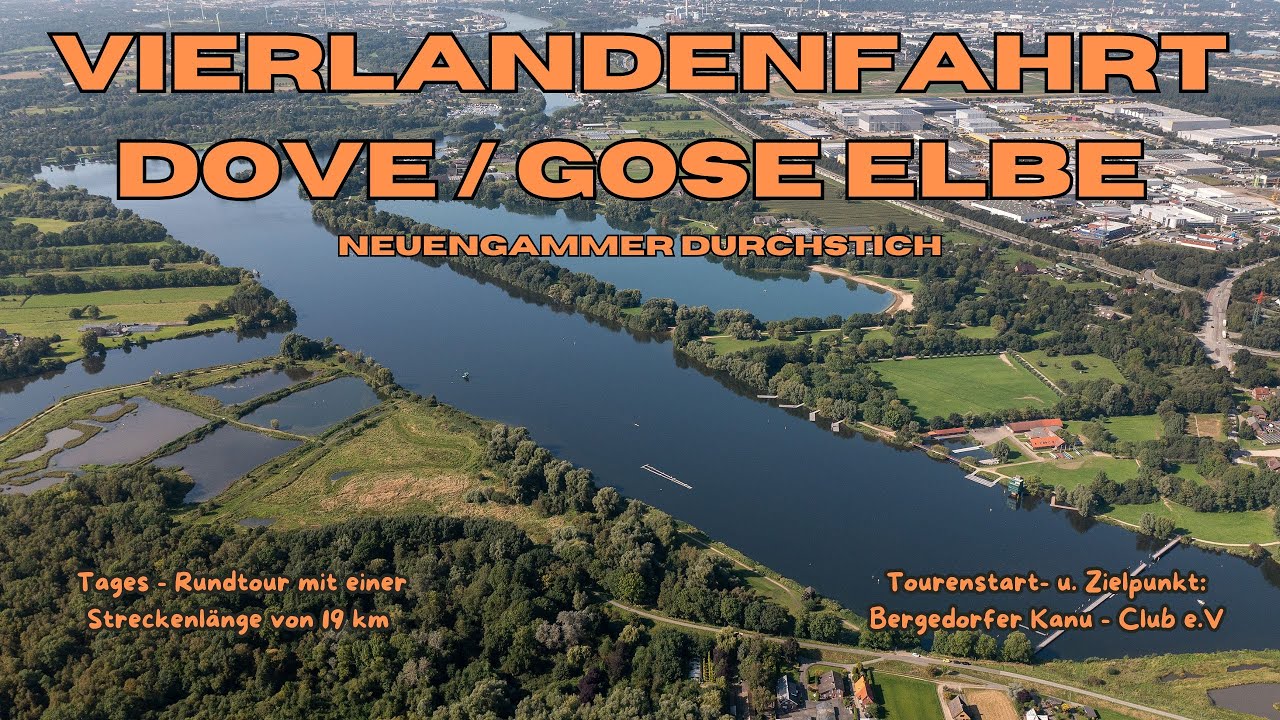 Kajak - Tour Vierlandenfahrt I Dove - u. Gose - Elbe mit Neuengammer Durchstich im SO von Hamburg