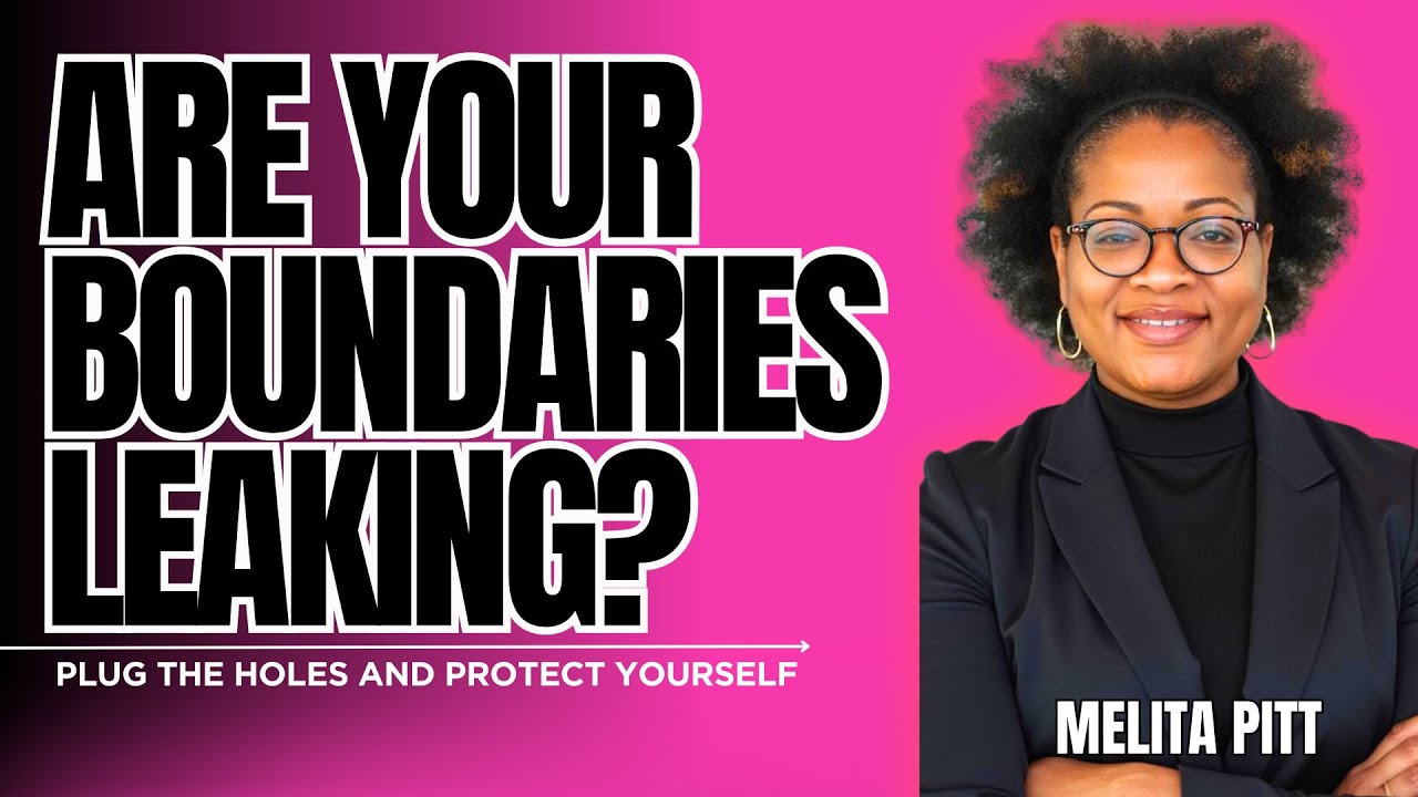 Are Your Boundaries Leaking?