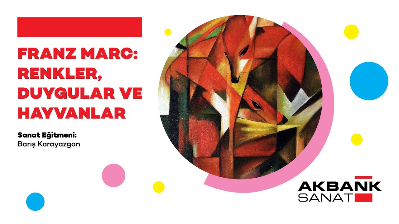 Franz Marc: Renkler, Duygular ve Hayvanlar