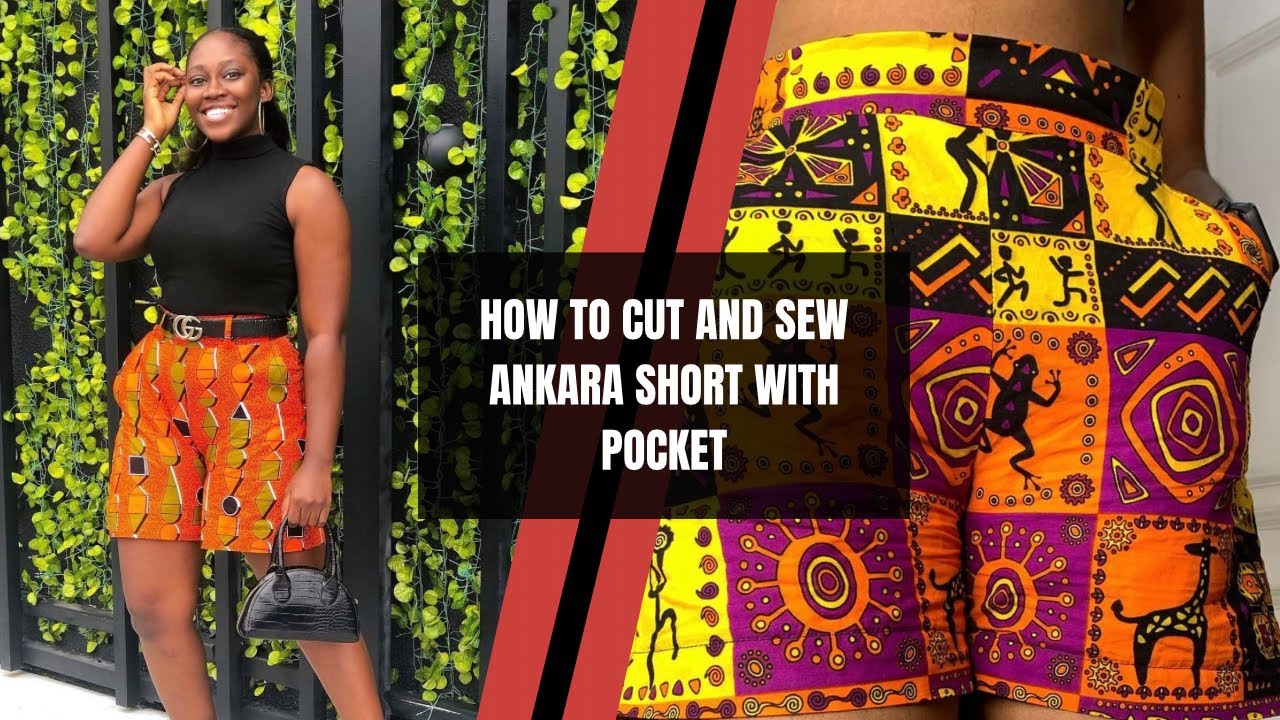 How to cut and sew female Ankara short with side pocket (easiest method)