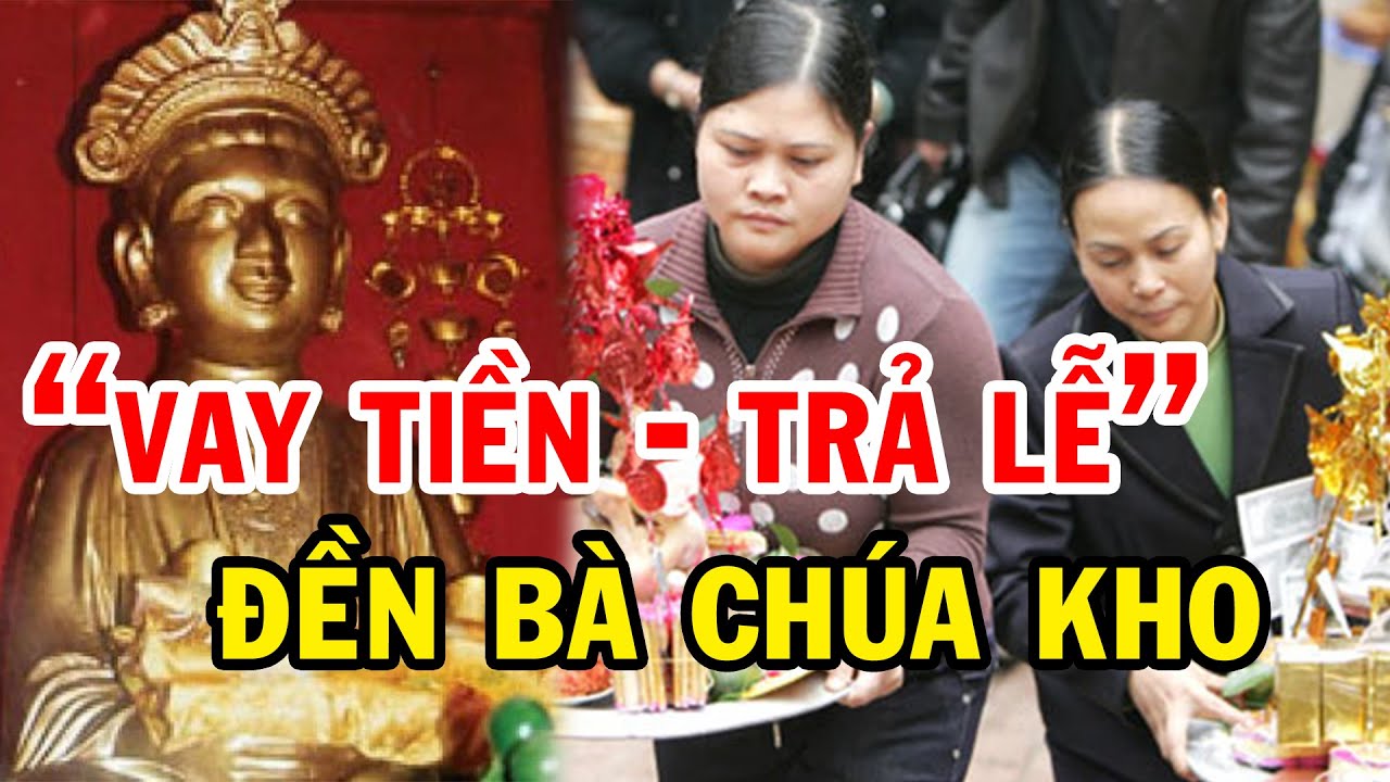 Cách Đi Lễ Đền Bà Chúa Kho, Đi Lễ Đầu Năm Xin Lộc Thế Nào Đúng Nhất