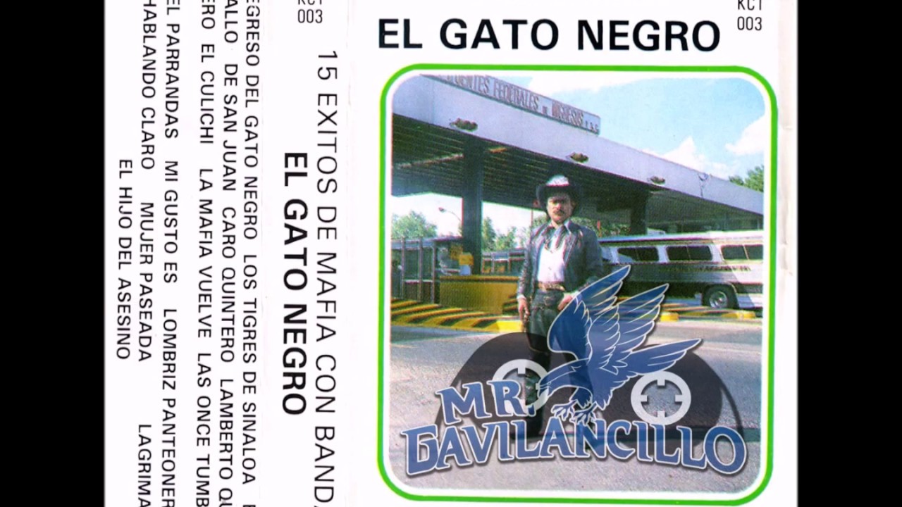 El Gato Negro -- 15 Corridos De Mafia Con Banda  (Album Completo)