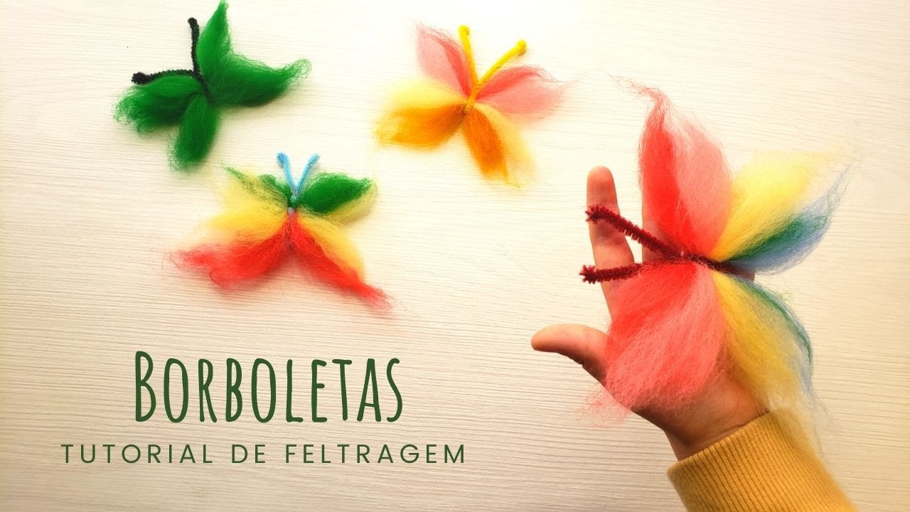Tutorial de Feltragem - Borboleta Fácil