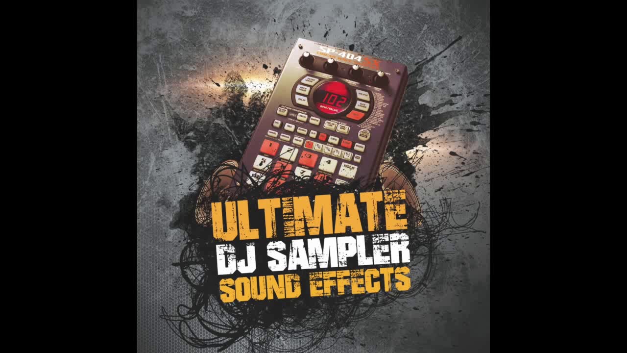 ULTIMATE DJ SAMPLER SOUND EFFECTS (horn , alarm , gun , impact , laser , vocal , sfx, tools)