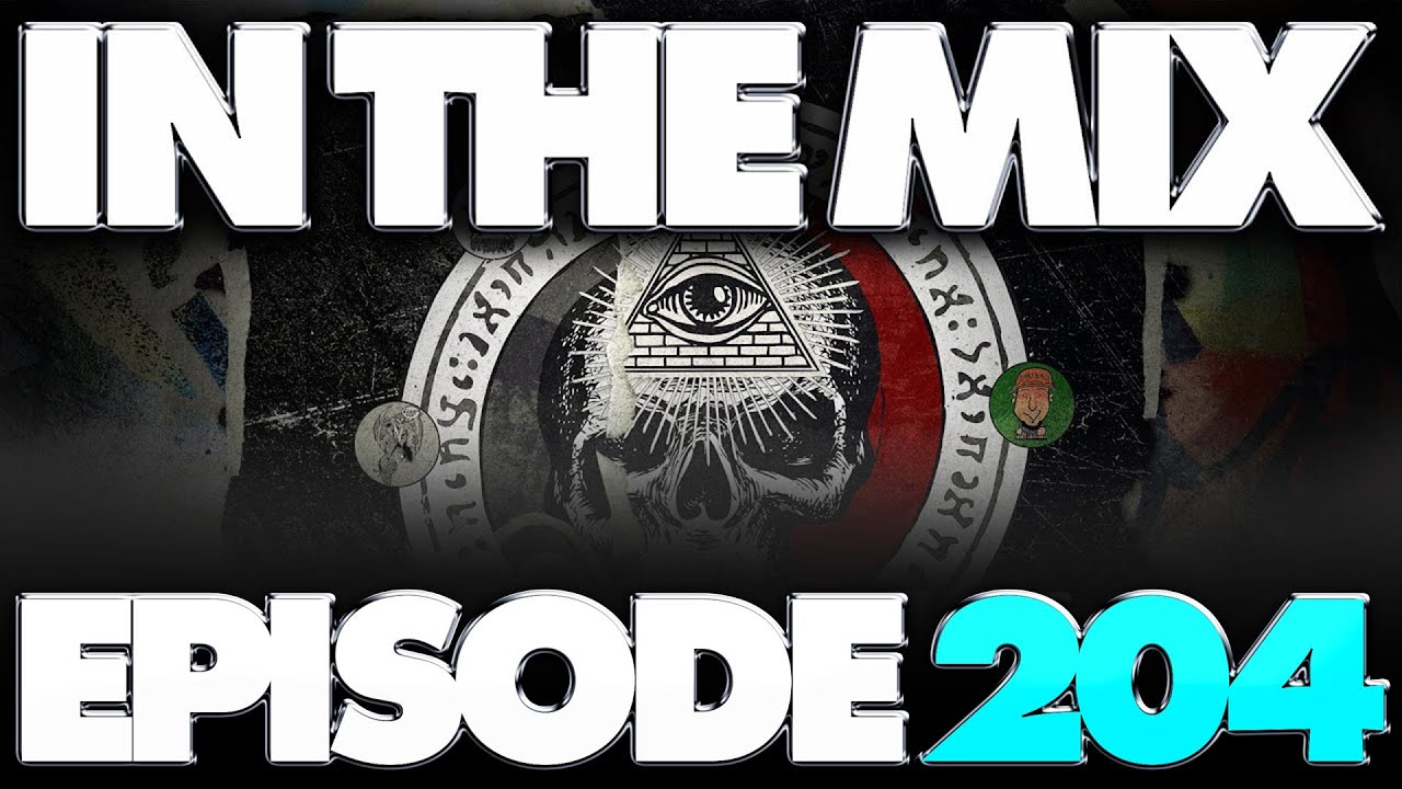 IN THE MIX - EPISODE 204 - POP CULTURE TALK WITH THE ILLUMINATI