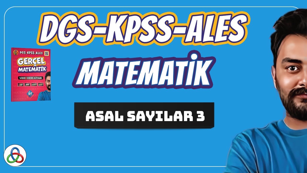 Asal Sayılar | 3. Video | DGS-KPSS-ALES Matematik | 2026 |