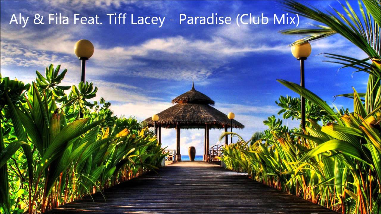 Aly & Fila Feat. Tiff Lacey - Paradise (Club Mix) [HD]