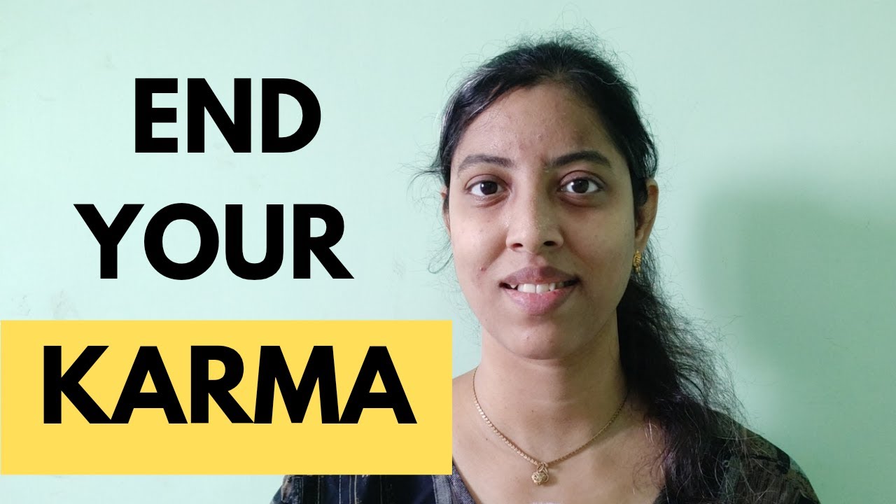 Doing this will END your Karma...