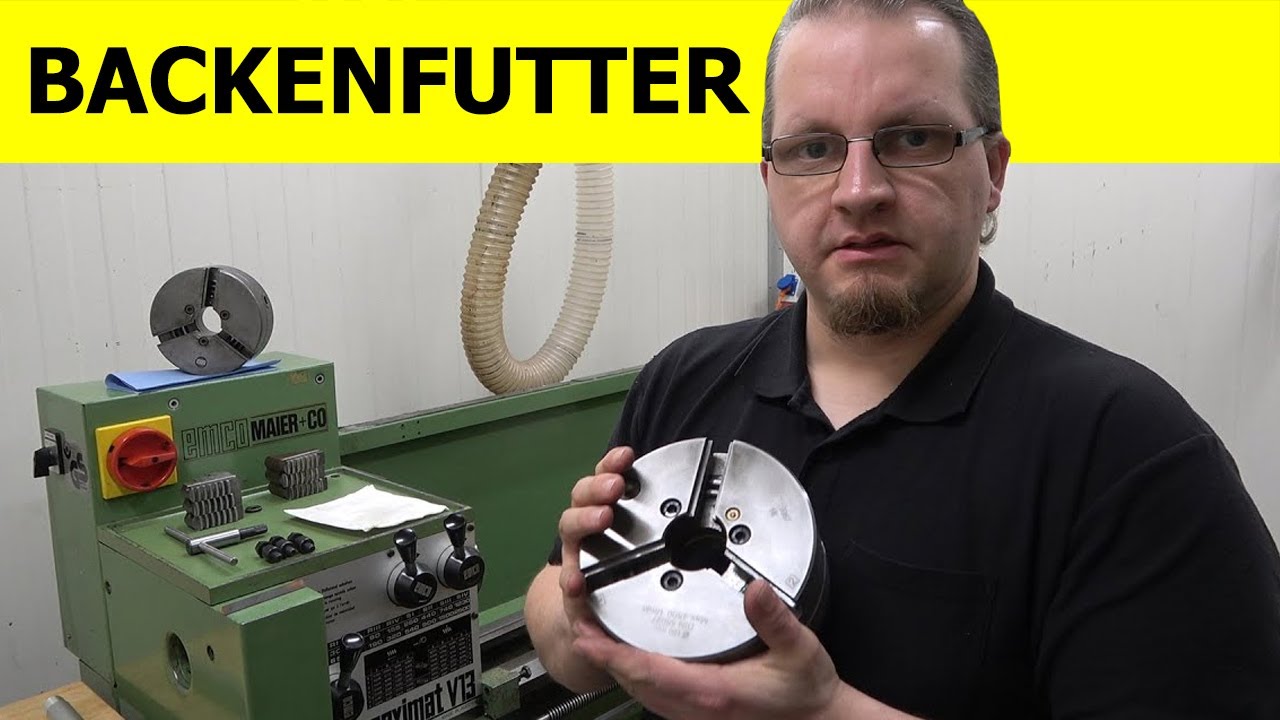 Das Backenfutter an der Drehmaschine