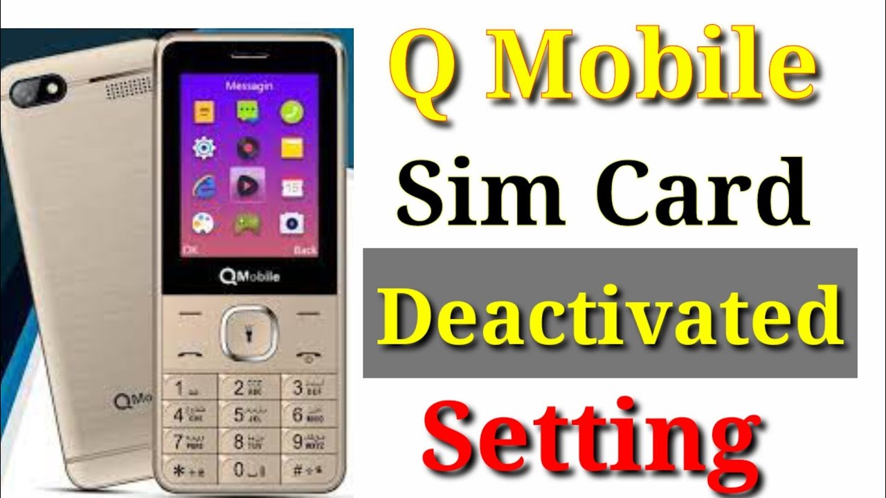 Как онлайн решить проблему с неактивной SIM-картой на Q Mobile/