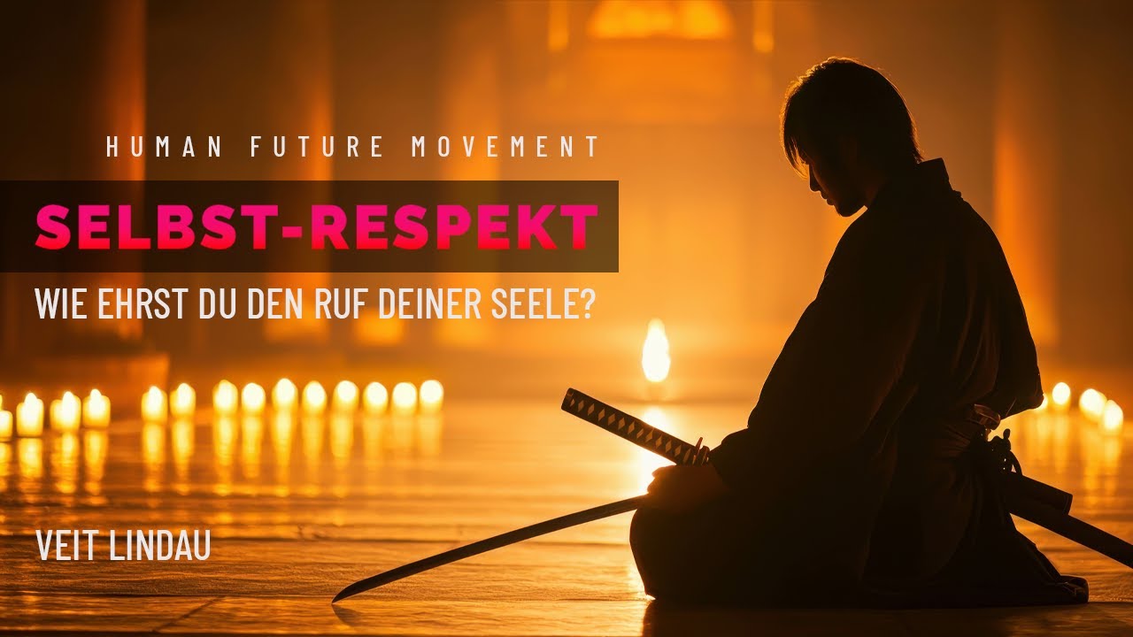 Selbst-Respekt | Wie ehrst du den Ruf deiner Seele ? | Folge 28
