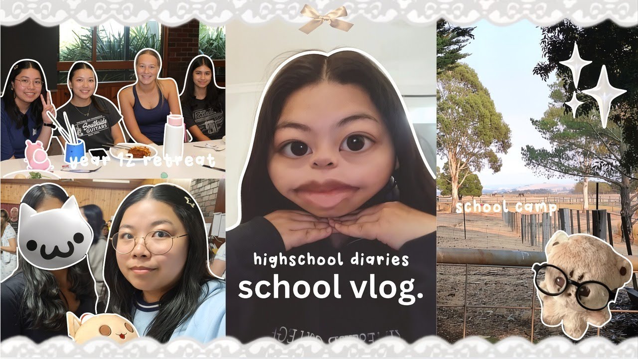 highschool diaries 🕯️ | school camp, year 12 retreat, hanging w friends