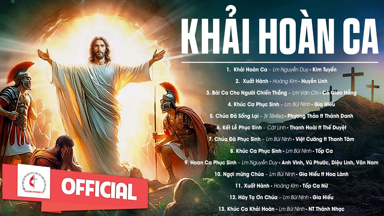 Album Thánh Ca Mừng Chúa Phục Sinh | Khải Hoàn Ca - Chúa Đã Phục Sinh | Mừng Chúa Phục Sinh 2025