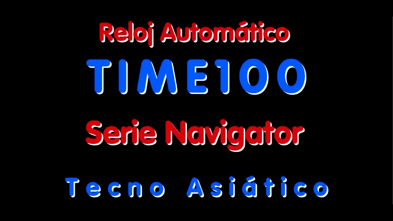 Reloj Autom&aacute;tico TIME100 Serie Navigator