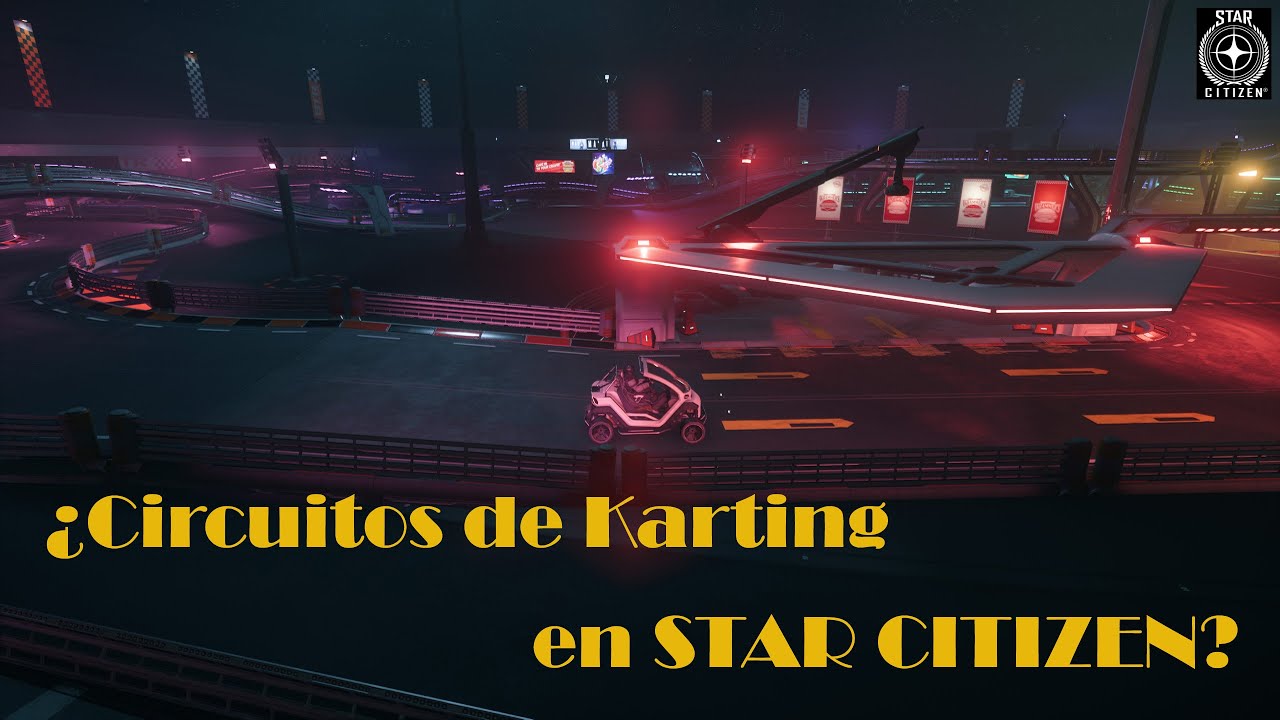 ¿Circuitos de Karting en STAR CITIZEN? #starcitizen #sordos #vehiculo #spacegames #noticias #guia