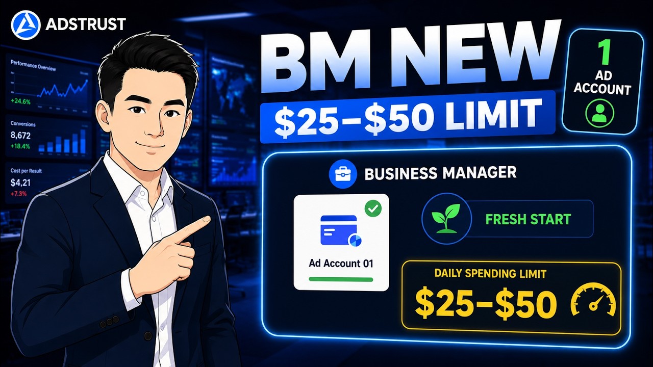 BM New Facebook Business Manager Explained: 1 Ad Account, $25&ndash;$50 Daily Limit | AdsTrust