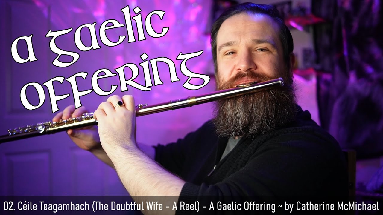The Doubtful Wife - A Gaelic Offering by C. McMichael