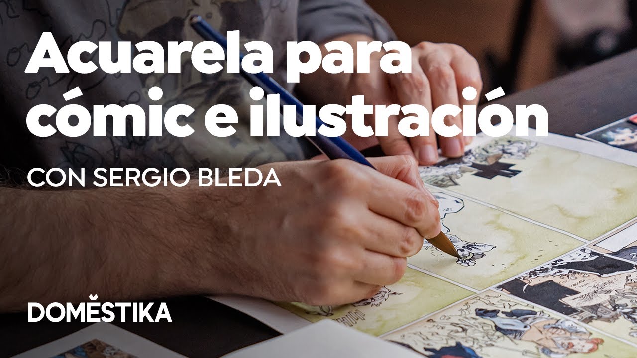 Acuarela y Color para Cómic e Ilustración | Curso de Sergio Bleda