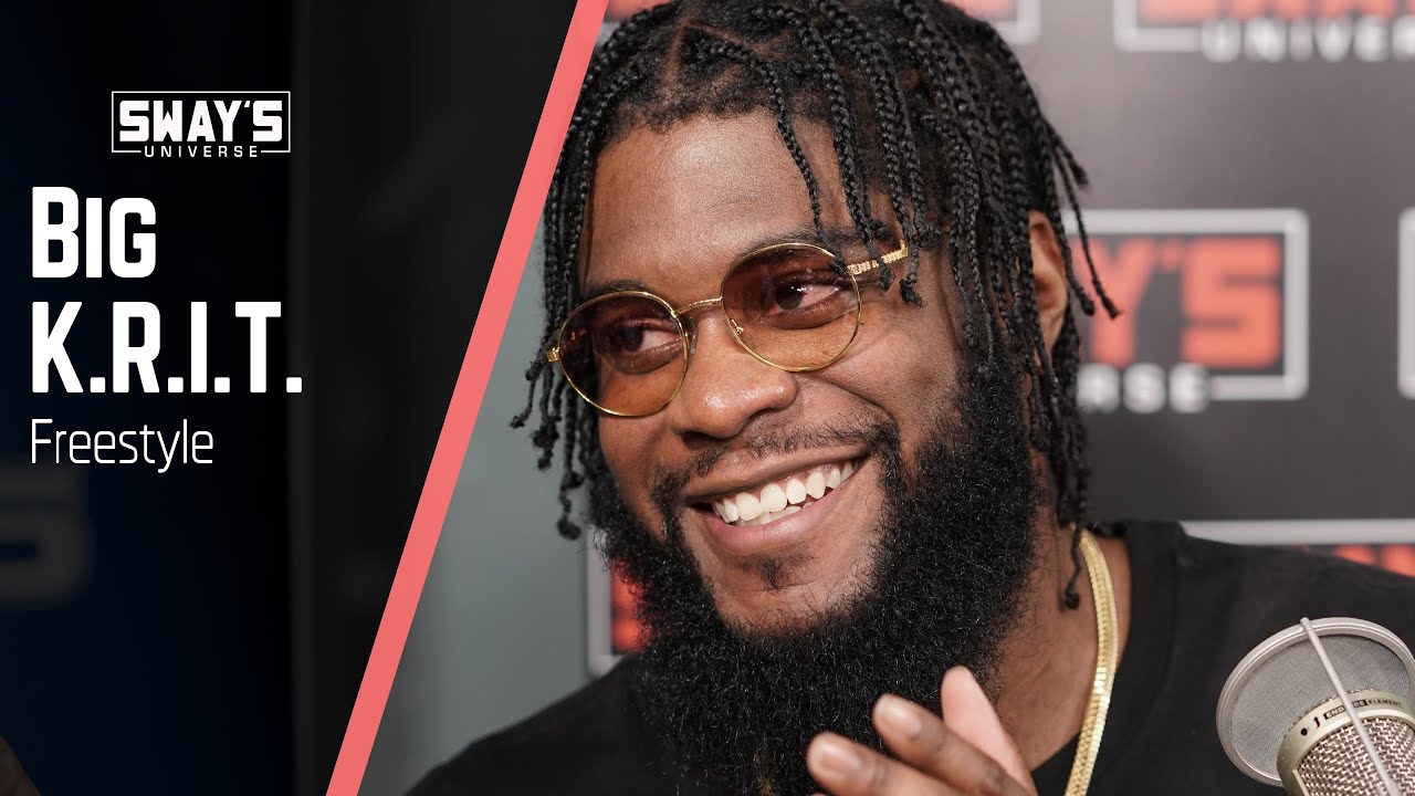 Big K.R.I.T Destroys New Freestyle | SWAY’S UNIVERSE