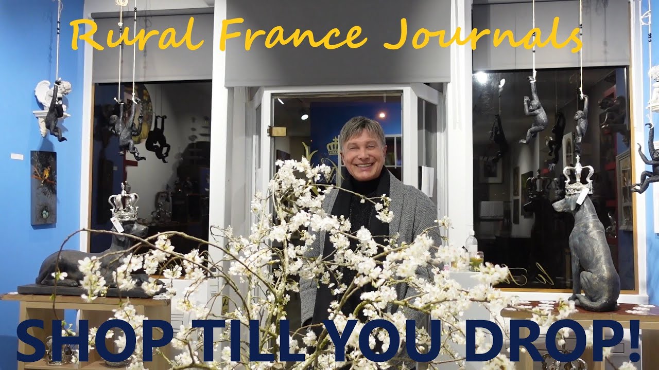 Rural France Journals Episode 72: Shop till you drop!
